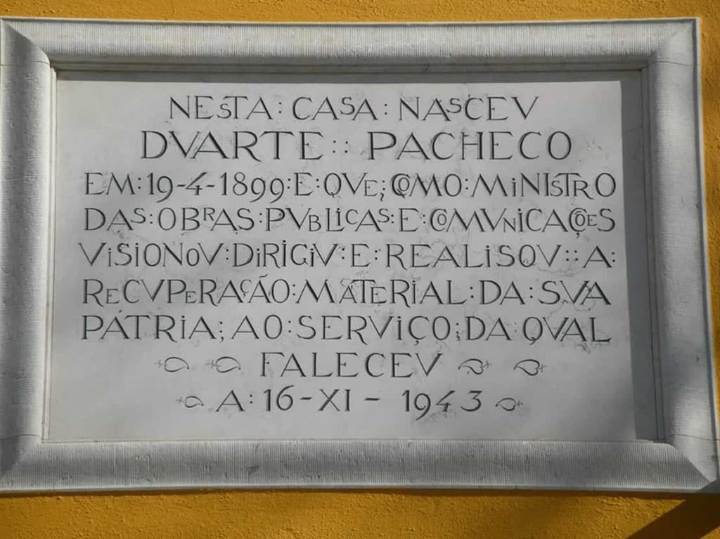 Inscription on Pacheco's birthplace, opposite Loulé Câmara building|Duarte Pacheco|His monument in Loulé|Instituto Superior Técnico