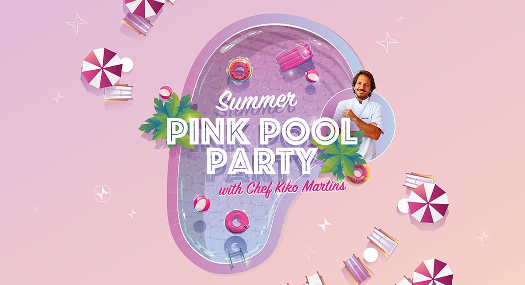 Vila Vita’s Summer Pink Pool Party featuring Chef Kiko Martins|Vila Vita’s Summer Pink Pool Party featuring Chef Kiko Martins